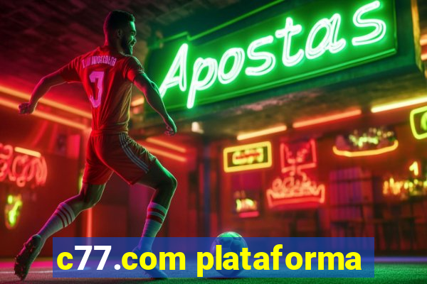 c77.com plataforma